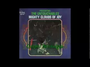 Mighty Clouds of Joy - Call Him Up